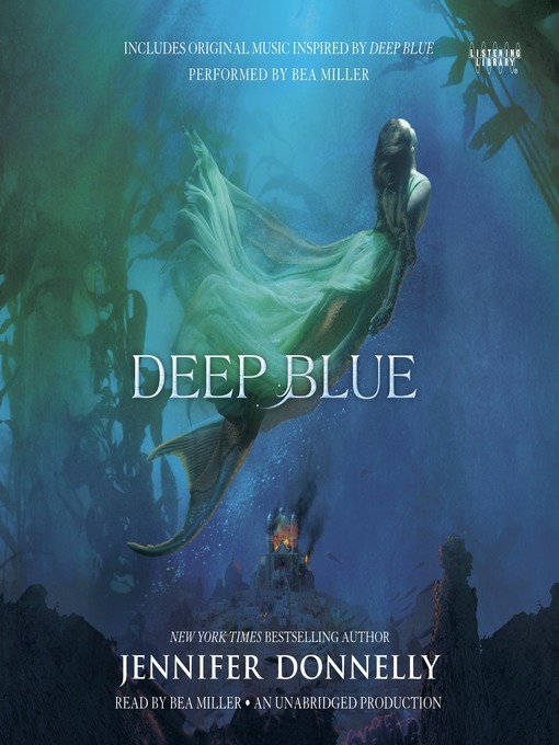 Title details for Deep Blue by Jennifer Donnelly - Wait list